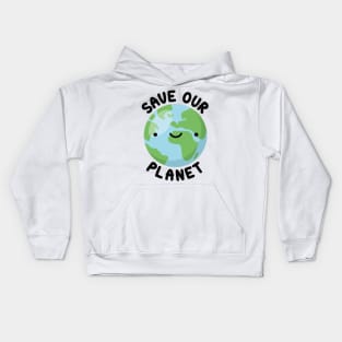 Save our planet Kids Hoodie